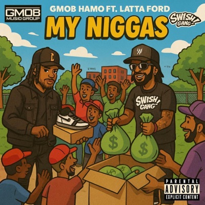 My Niggas (feat. Latta Ford) - Single
