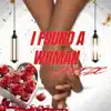 I Found A Woman