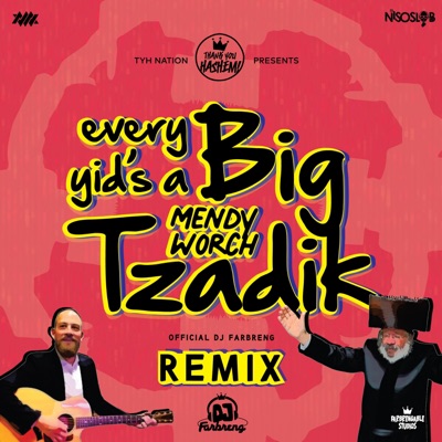Every Yid's a Big Tzadik (Remix) - Single