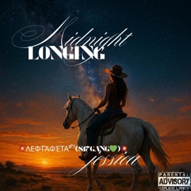 Midnight Longing (feat. Jessica) λεφτάφέτα⁸¹⁷817GANG