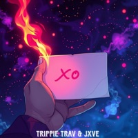 XO - Single - Trippie Trav & JXVE