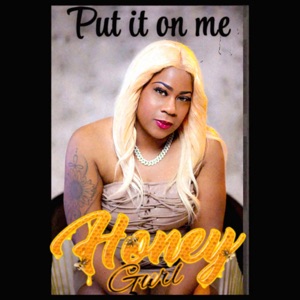 Put It On Me
