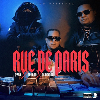 Rue de Paris (feat. Pyro & El Domik) - Single
