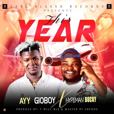THIS YEAR Gioboy (feat. Hypeman_BUCKY) - Single