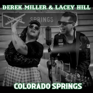 Colorado Springs (feat. Lacey Hill) - Single