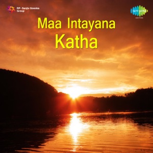 Maa Intayana Katha (Original Motion Picture Soundtrack) - EP