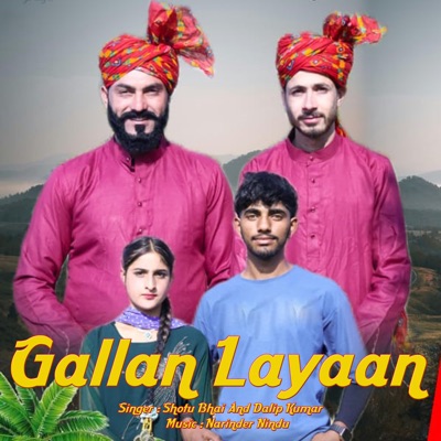Gallan Layaan - Single