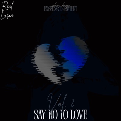 say no to love, Vol. 2