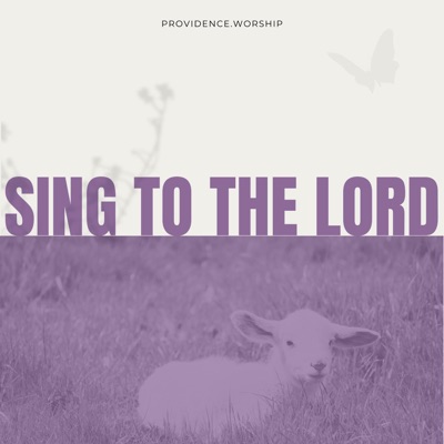 Sing To The Lord - EP