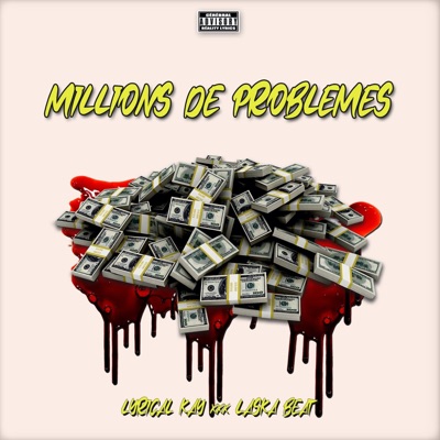 Millions de problèmes (Lyrical Kay Meets LASKA BEATS) - Single