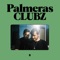 Palmeras / Bailando (Blueciel Remix) - CLUBZ lyrics