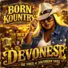 DeVonese - Born Kountry