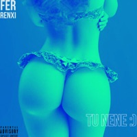 TU NENE :) (REMASTERED) - Single - Fer Renxi