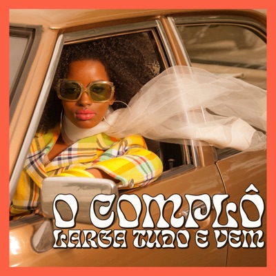 Larga Tudo e Vem (feat. Quelynah) - Single