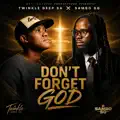 Don't Forget God