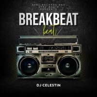 Breakbeat - Single - DJ CELESTIN
