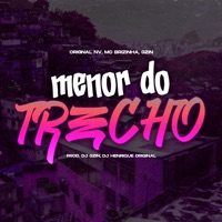 Menor do Trecho - Single - Orignal NV, MC Brizinha & Gzin