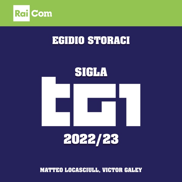 Sigla TG1 2022/23 (Colonna sonora originale del TG1) - Single