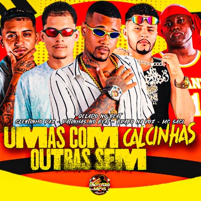 umas Com Calcinha Outras Sem (feat. MC Saci) - Single