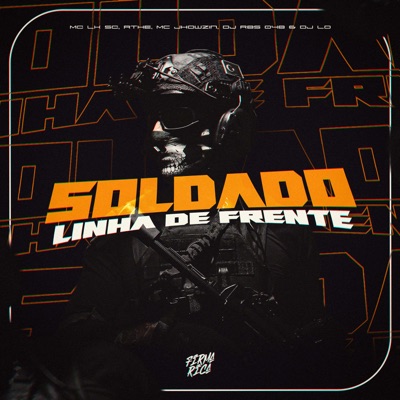 Soldado Linha de Frente (Remix) - Single