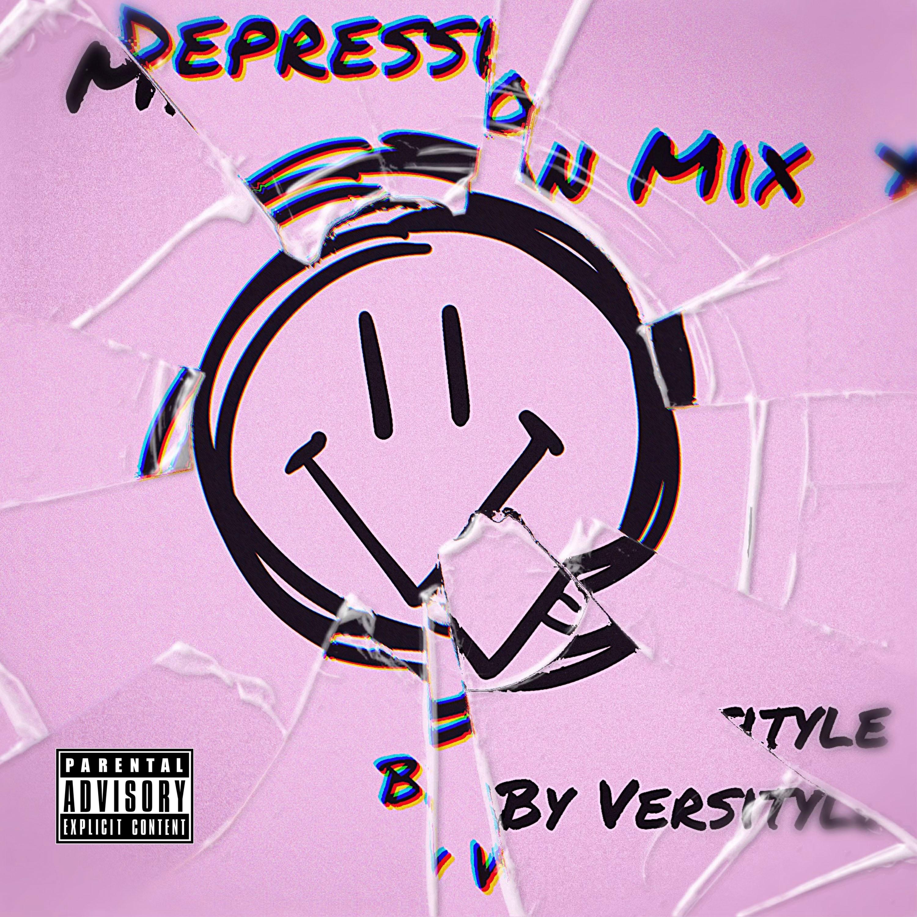 My Depression Mix By Versityle - EP