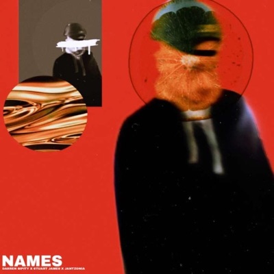 Names (feat. Darren Sipity & Stuart James) - Single