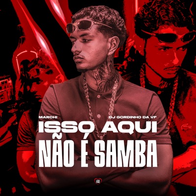 Isso Aqui Não É Samba - Single