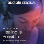 Healing Is Possible (Original Recording) - Yung Pueblo & Audible Sleep