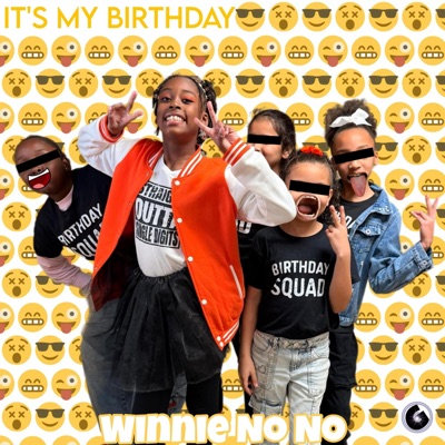 It's my birthday (feat. Cookie the Black Widow & King Sire) - Single