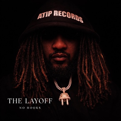 The Layoff: No Hooks