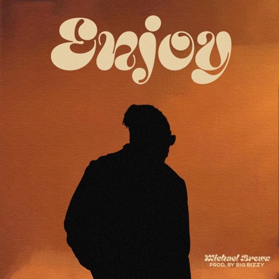 Michael Brown (Enjoy) - Single