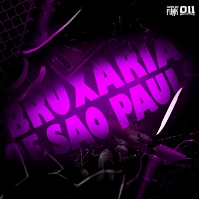 Bruxaria Of São Paulo (feat. Dj Sheykh) - Single