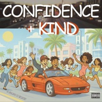 Confidence + Kind - Single - C Guapo
