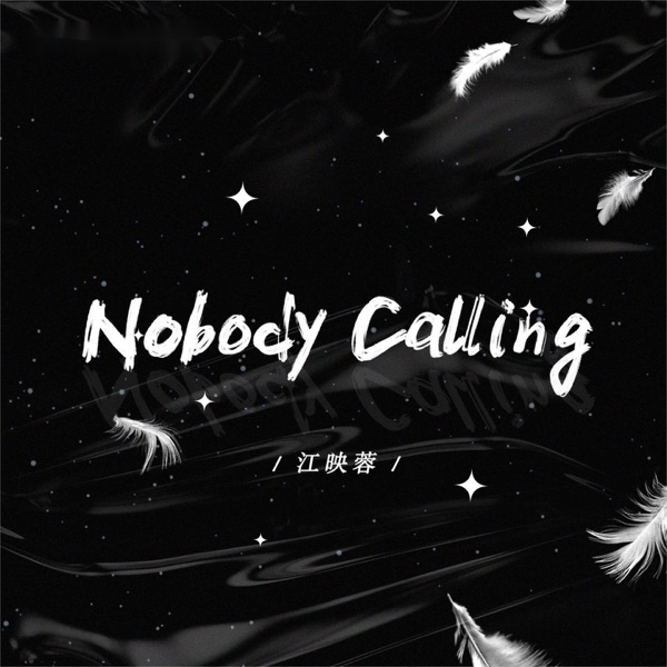 Nobody Calling - Single