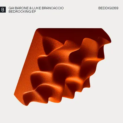 Escucha Bedrocking - Single de Luke Brancaccio & Gai Barone.