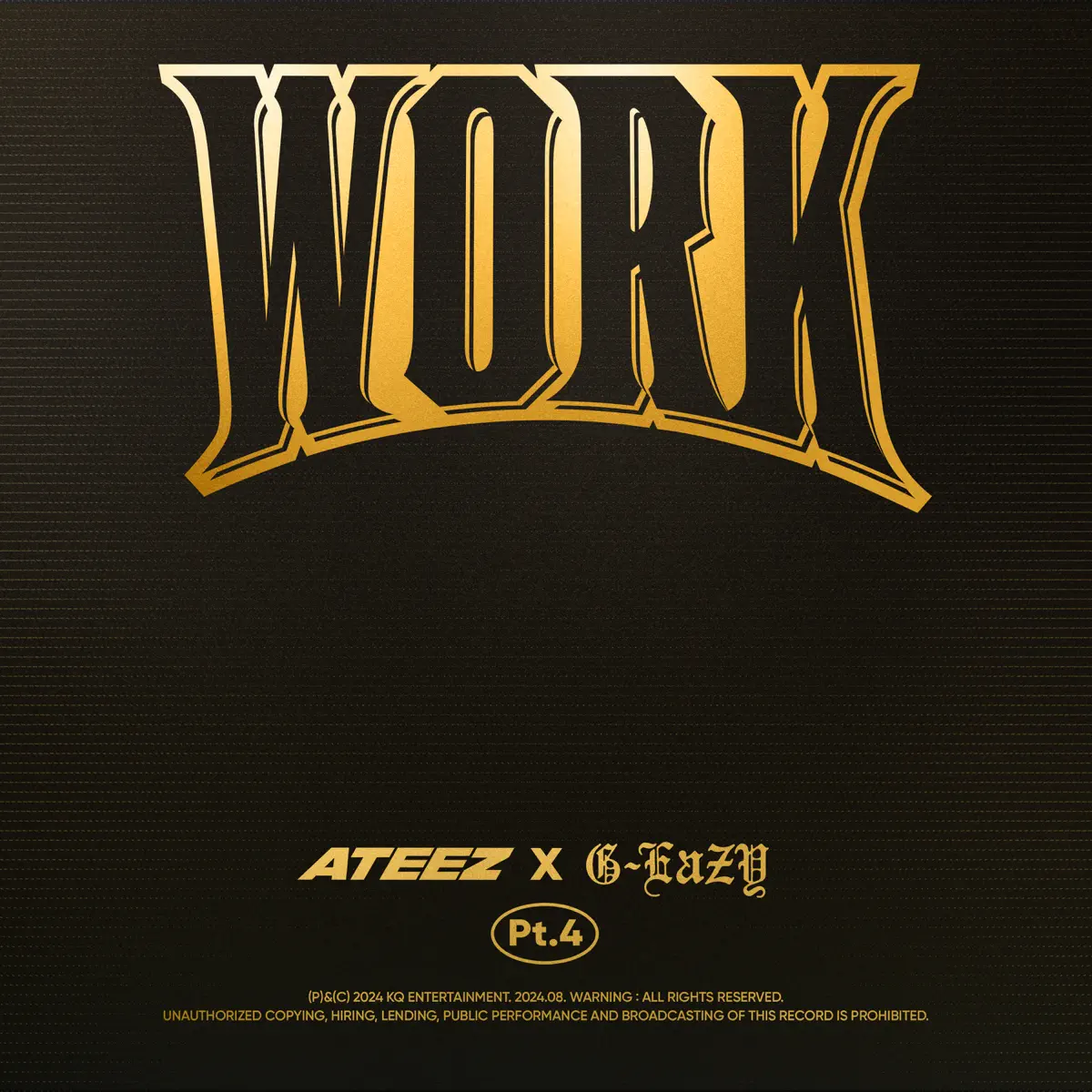 ATEEZ & G-Eazy - WORK Pt.4 - ATEEZ X G-Eazy - Single (2024) [iTunes Plus AAC M4A]-新房子