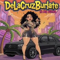 TA MA BUENA - Single - DeLaCruz Burlate