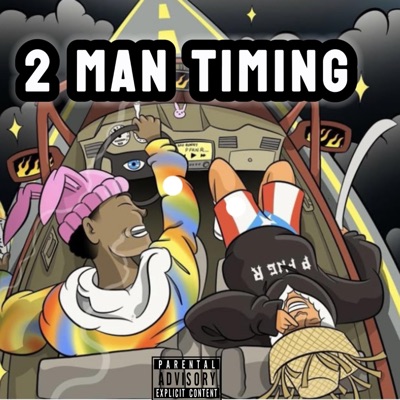 2 Man Timing (feat. KSR Duey) - Single