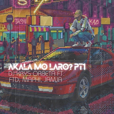 Akala mo Laro? Pt. 1 (feat. FTD, Jamja & Saint Maphi) - Single