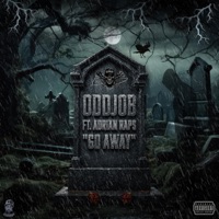 Go Away (feat. Adrian_Raps_) - Single - OdDjOb