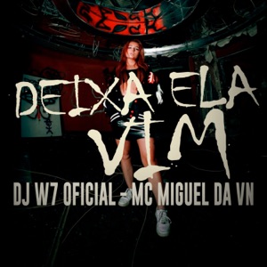 Deixa Ela Vim