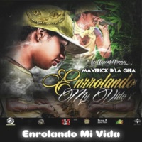 Enrolando Mi Vida - Single - Maverick D'la Ghia