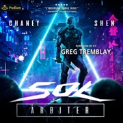 Sol Arbiter: Sol Arbiter, Book 1 (Unabridged) - Jia Shen & J N Chaney