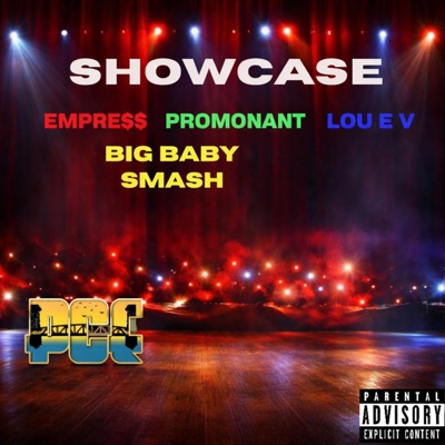 Showcase (feat. Promonant, Big Baby Smash & LOU E V) - Single