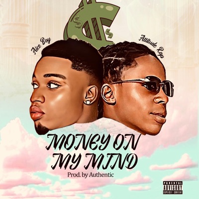 Money On My Mind (feat. Attitude Rap) - Single