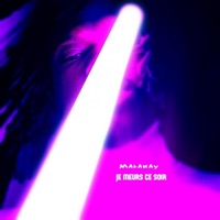 Je meurs ce soir - Single - Malakay