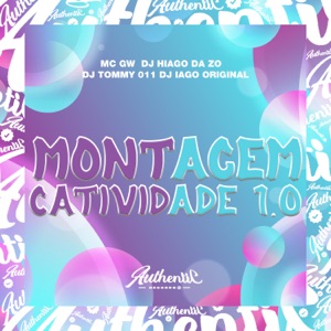 Montagem Catividade 1.0 (feat. MC GW)