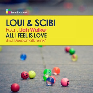 All I Feel Is Love - Single