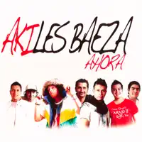 Yo No Se Mañana — Akiles Baeza