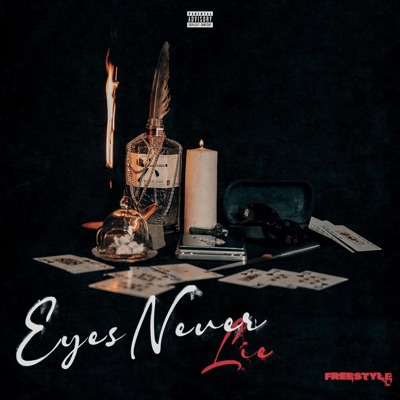 Eyes Never Lie Freestyle (feat. Pana YMB) - Single
